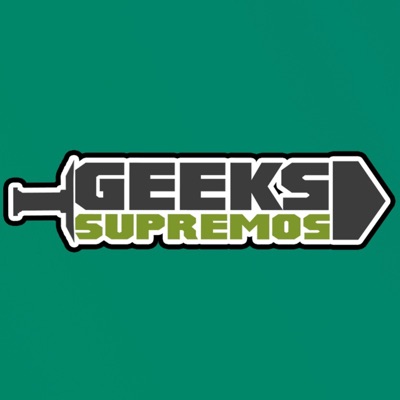 Geeks Supremos:Geeks Supremos Podcast