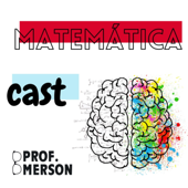Matemática Cast - Emerson Alexandre Nogueira Júnior