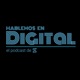 Hablemos en Digital