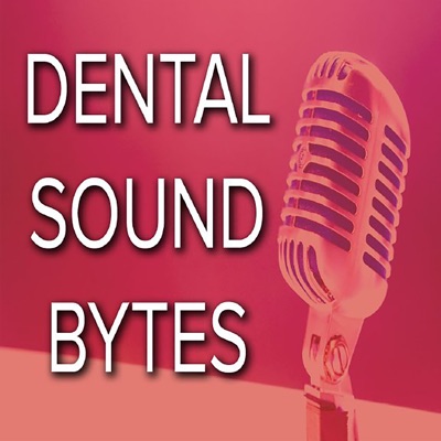 Dental Soundbytes Dental Soundbytes