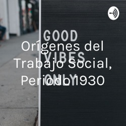 Orígenes del Trabajo Social, Periodo 1930 - 1945