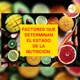 FACTORES QUE CONDICIONAN LA NUTRICIÓN (FACTORES QUE DETERMINAN EL ESTADO DE LA NUTRICIÓN) 