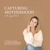 Capturing Motherhood artwork