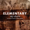 Elementary, My Dears artwork