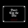 Don't Cup the Mic artwork