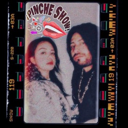 El Pinche Show 