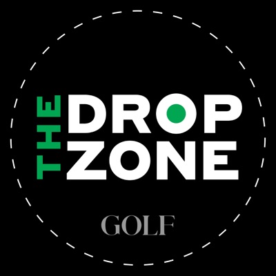 Drop Zone - GOLF Podcast Drop Zone - GOLF Podcast