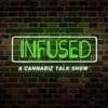 Infused: A Cannabiz Talk Show artwork