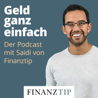 Geld ganz einfach - Der Podcast mit Saidi von Finanztip