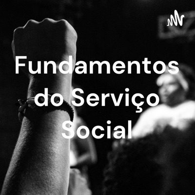 Fundamentos do Serviço Social