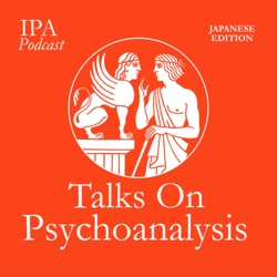 Talks On Psychoanalysis - 日本語版