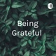 Being Grateful 😇