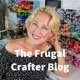 The Frugal Crafter Blog