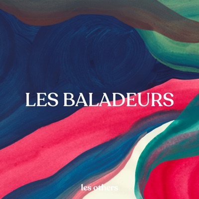Les Baladeurs Les Baladeurs