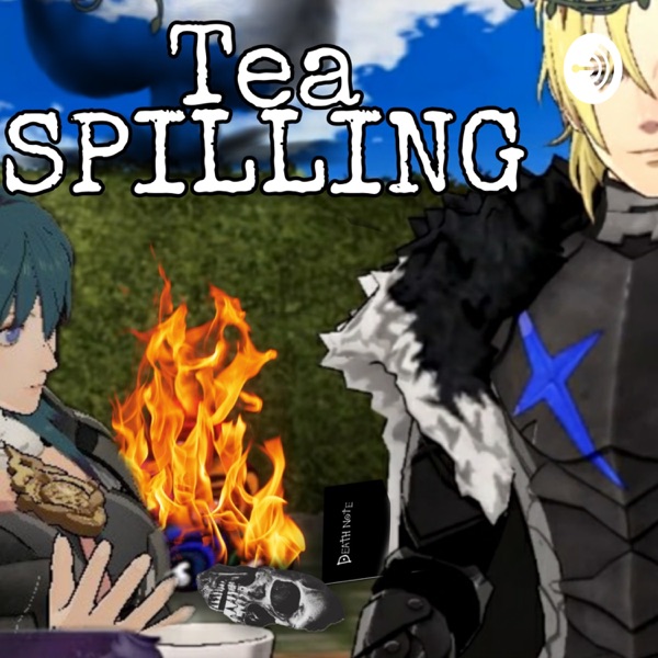 Tea Spilling