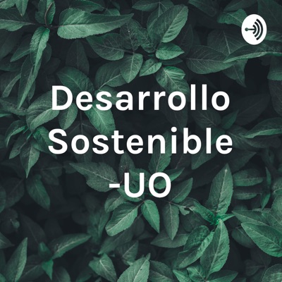 Desarrollo Sostenible -UO:Janeth
