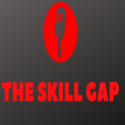 The Skill Gap Podcast