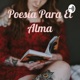 Poesía Para El Alma