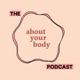 About Your Body