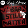 Barz Still Matter artwork