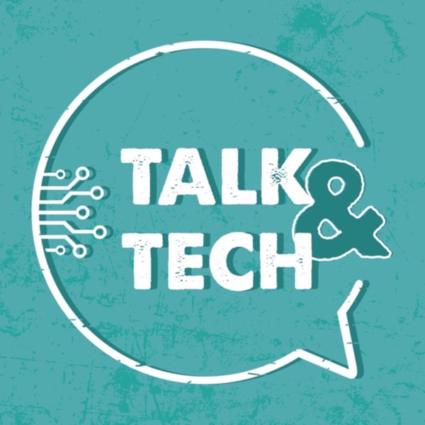 Talk & Tech