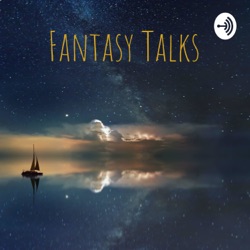 Fantasy Talks