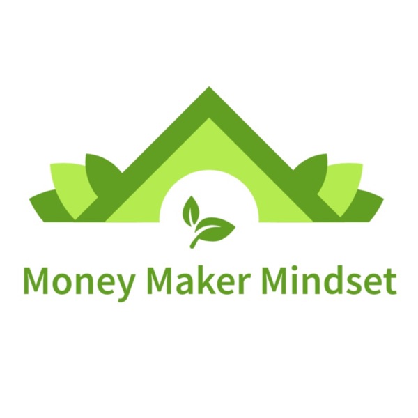 Money Maker Mindset