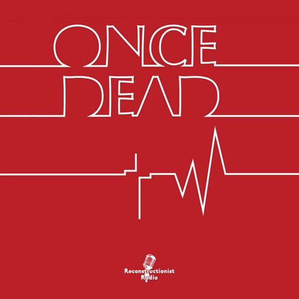 Once Dead - Grace Chronicles of the Kingdom Driven