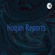 Hogan Reports 