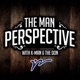 The Man Perspective