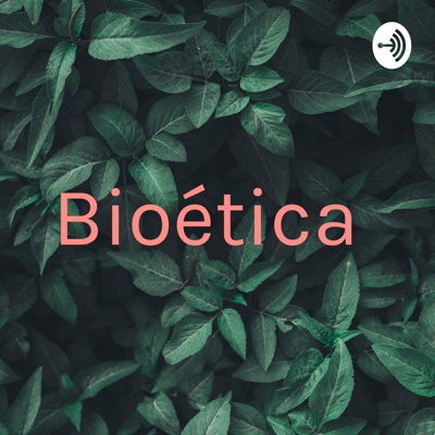 Bioética