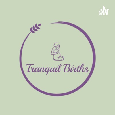 Tranquil Births Hypnobirthing