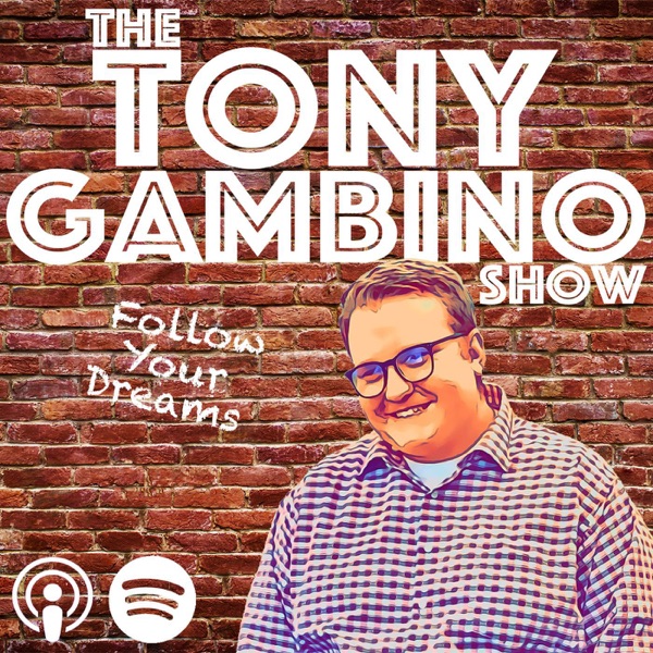 The Tony Gambino Show