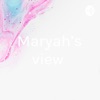 Maryah’s view  artwork