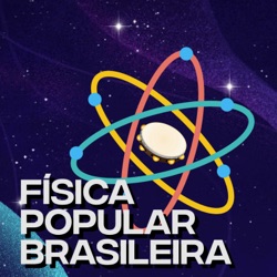 Histórias do Torneio Internacional de Física - Física Popular Brasileira #15