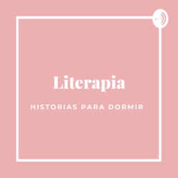 Literapia | Historias para dormir