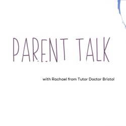 Parent Talk, Episode 1 - How we can support our children through this time