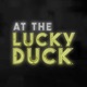 At The Lucky Duck
