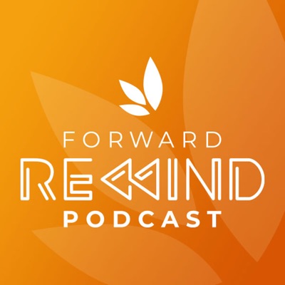 The Forward Church Rewind Podcast The Forward Church Rewind Podcast