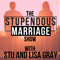 The Stupendous Marriage Show: Marriage Advice | Sex | Relationships | Christian