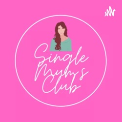 Single Mums Club - Becoming a single parent