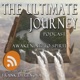 The Ultimate Journey Podcast ~ Awakening To Spirit
