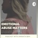 Emotional Abuse Matters
