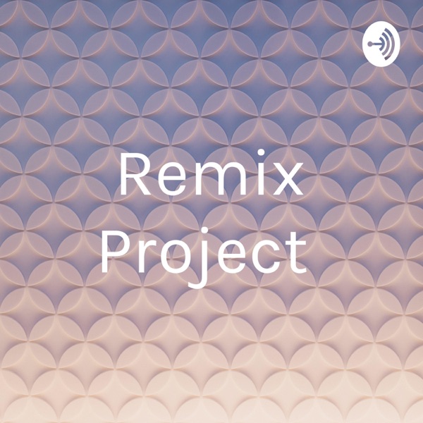 Remix Project 