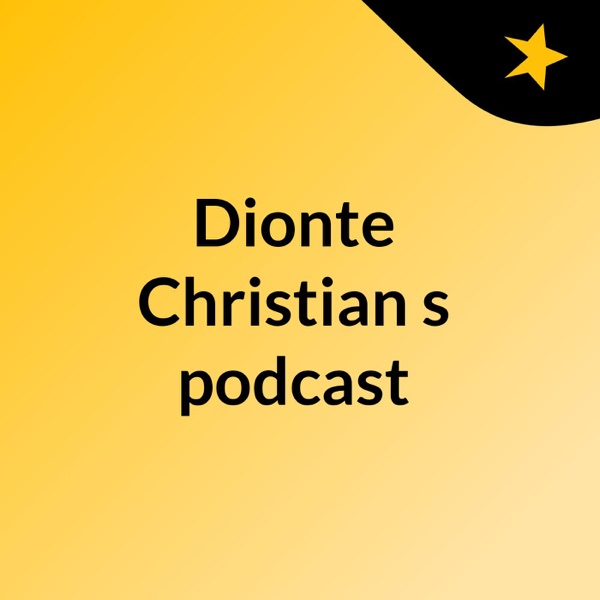 Dionte Christian's podcast Artwork