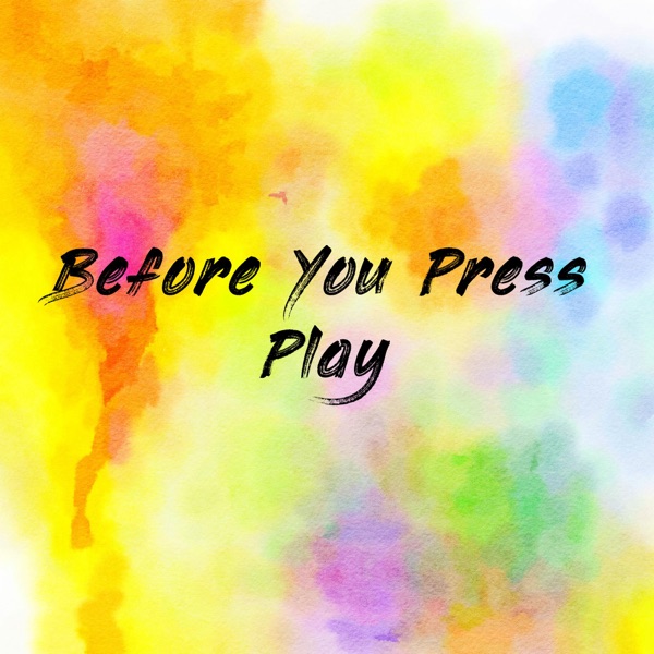 Before You Press Play Artwork