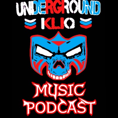 Underground KLiQ Music Podcast