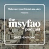 Make sure your friends are okay PRESENTS: The MSYFAO Podcast artwork