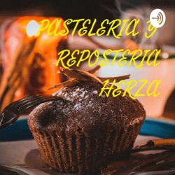 PASTELERIA Y REPOSTERIA HERZA