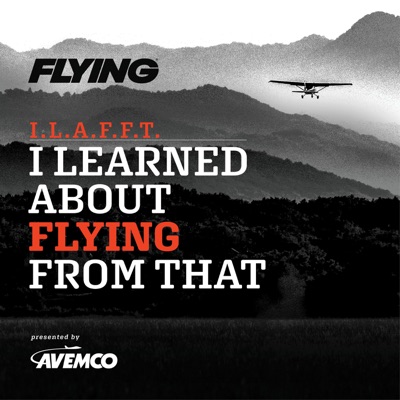 I Learned About Flying From That:Flying Magazine